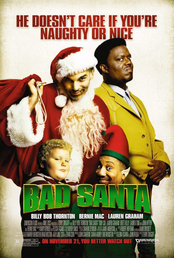Bad Santa isnt your typical holiday comedy