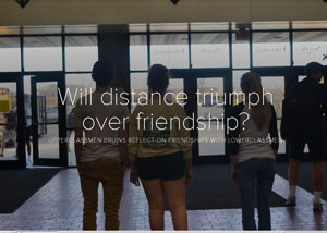 Will distance triumph over friendship?